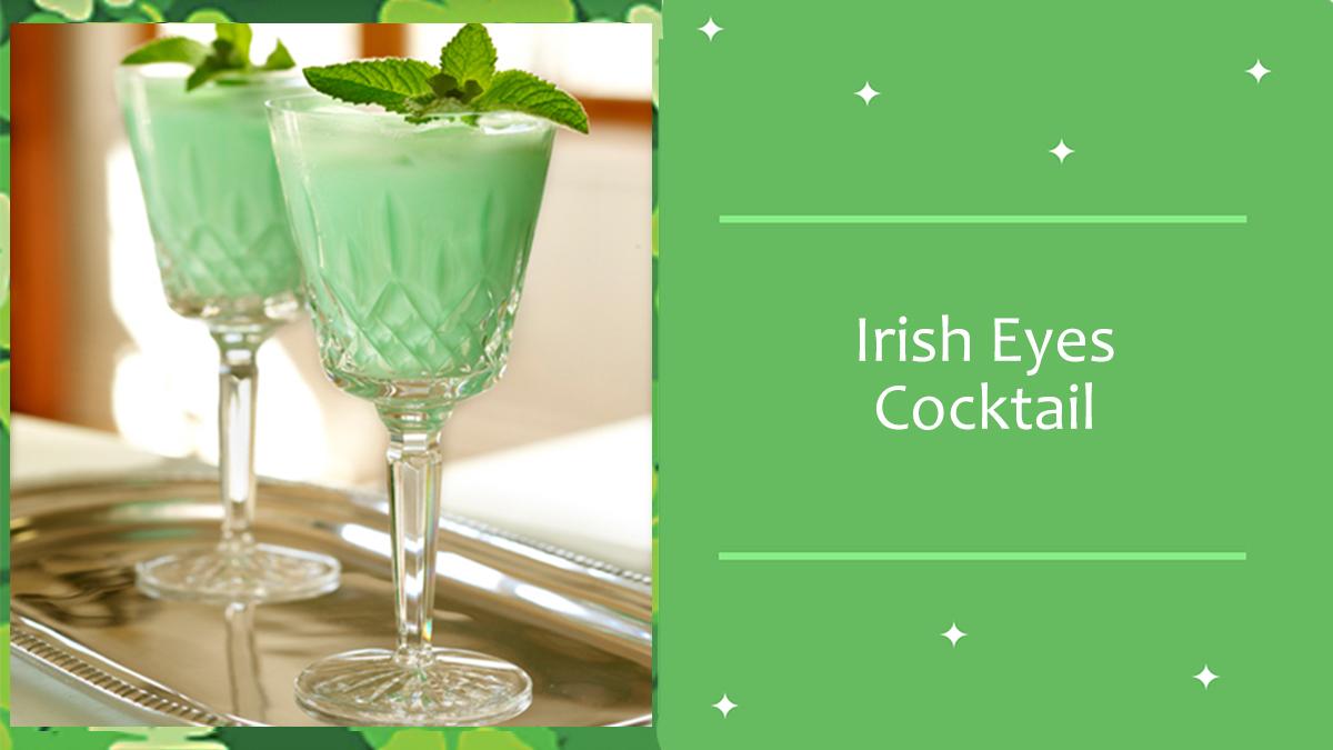 Irish Eyes Cocktail